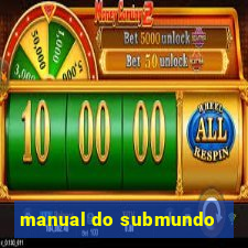 manual do submundo